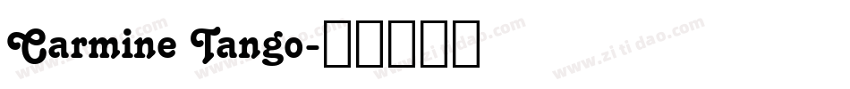 Carmine Tango字体转换